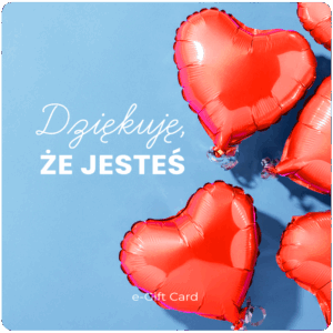 E-karta podarunkowa "Dziękuję, że jesteś"